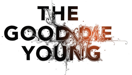 The Good Die Young Clothing